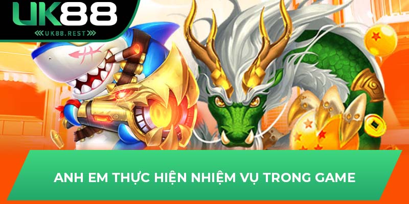Cách Anh Em Nhận Code Game Bắn Cá Là Gì Tại UK88 4 Anh em thực hiện nhiệm vụ trong game
