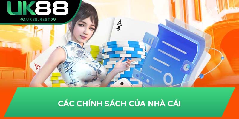 Cách Bảo Vệ Quyền Riêng Tư Khi Tham Gia Tại UK88 2 Các chính sách của nhà cái